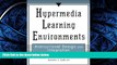 FREE PDF  Hypermedia Learning Environments: Instructional Design and Integration READ ONLINE