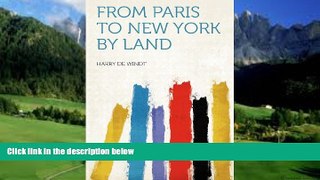 Big Deals  From Paris to New York by Land  Best Seller Books Best Seller