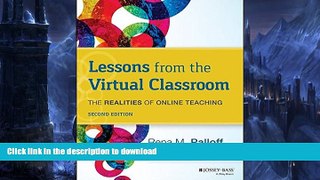 READ  Lessons from the Virtual Classroom: The Realities of Online Teaching FULL ONLINE