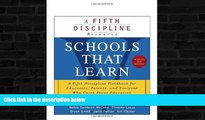 FREE PDF  Schools That Learn (Updated and Revised): A Fifth Discipline Fieldbook for Educators,