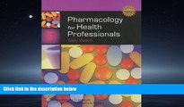 READ book  Pharmacology for Health Professionals Plus Smarthinking Online Tutoring Service (Lww