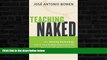 FREE PDF  Teaching Naked: How Moving Technology Out of Your College Classroom Will Improve Student