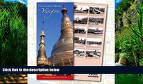 Books to Read  Historical Walks in Yangon: A Myanmar Heritage Trust Guide Map (Myanmar Heritage