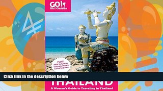 Books to Read  Go! Girl Guides: A Woman s Guide to Traveling Thailand  Full Ebooks Most Wanted