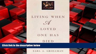 FREE DOWNLOAD  Living When a Loved One Has Died: Revised Edition  BOOK ONLINE