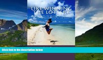 Big Deals  Like Winning the Lottery: How Moving to an Island Paradise made me Happier than a