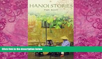 Big Deals  Hanoi Stories  Full Ebooks Most Wanted