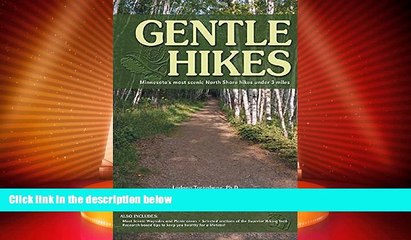 Deals in Books  Gentle Hikes of Minnesota s North Shore: The North Shore s Most Scenic Hikes Under