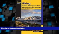 Deals in Books  Hiking Alaska s Wrangell-St. Elias National Park and Preserve: From Day Hikes To