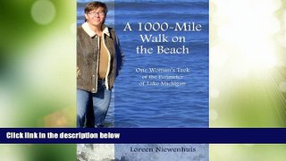 Deals in Books  A 1000-Mile Walk on the Beach - One Woman s Trek of the Perimeter of Lake