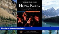 Big Deals  Travelers  Tales Hong Kong  Full Ebooks Most Wanted