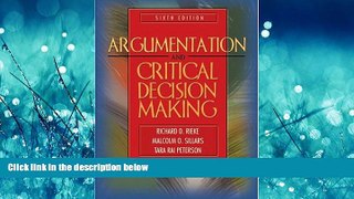 FREE DOWNLOAD  Argumentation and Critical Decision Making (6th Edition)  BOOK ONLINE