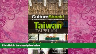 Books to Read  CultureShock! Taiwan: A Survival Guide to Customs and Etiquette (Culture Shock!