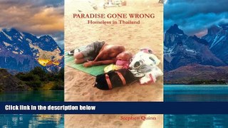 Books to Read  PARADISE GONE WRONG Homeless In Thailand  Full Ebooks Most Wanted