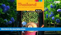 Books to Read  Fodor s Thailand: With Side Trips to Cambodia   Laos (Full-color Travel Guide)
