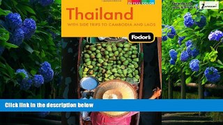 Books to Read  Fodor s Thailand: With Side Trips to Cambodia   Laos (Full-color Travel Guide)