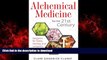 Read books  Alchemical Medicine for the 21st Century: Spagyrics for Detox, Healing, and Longevity