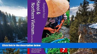 Full Online [PDF]  Hanoi   Northern Vietnam (Footprint Focus)  Premium Ebooks Full PDF
