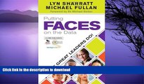READ BOOK  Putting FACES on the Data: What Great Leaders Do! FULL ONLINE