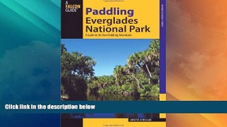 Deals in Books  Paddling Everglades National Park: A Guide To The Best Paddling Adventures