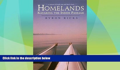 Big Sales  Homelands: Kayaking the Inside Passage  Premium Ebooks Best Seller in USA