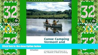 Buy NOW  Canoe Camping Vermont and New Hampshire Rivers: A Guide to 600 Miles of Rivers for a Day,