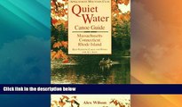 Buy NOW  Quiet Water Canoe Guide: Massachusetts/Connecticut/Rhode Island: AMC Quiet Water Guide