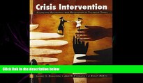 READ book  Crisis Intervention: Promoting Resilience and Resolution in Troubled Times  FREE BOOOK