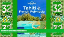 Deals in Books  Lonely Planet Tahiti   French Polynesia (Travel Guide)  Premium Ebooks Best Seller