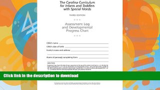 READ BOOK  The Carolina Curriculum for Infants and Toddlers with Special Needs: Assessment Log