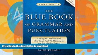 READ BOOK  The Blue Book of Grammar and Punctuation: An Easy-to-Use Guide with Clear Rules,