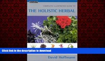 liberty book  Complete Illustrated Guide to the Holistic Herbal online to buy