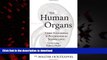 liberty book  The Human Organs: Their Functional and Psychological Significance: Liver, Lung,