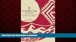 liberty book  Live Better Longer: The Parcells Center 7-Step Plan for Health and Longevity