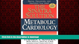 Buy books  The Sinatra Solution: Metabolic Cardiology online for ipad