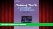 Best books  Healing Touch: A Guide Book for Practitioners, 2nd Edition (Healer Series)