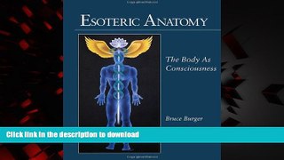 liberty books  Esoteric Anatomy: The Body as Consciousness