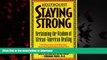liberty books  HealthQuest Staying Strong: Staying Strong: Reclaiming The Wisdom Of
