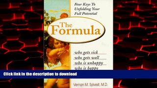 liberty book  The Formula: Who Gets Sick, Who Gets Well, Who Is Happy, Who Is Unhappy, and Why