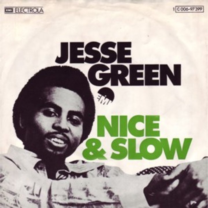 Jesse Green - Nice And Slow