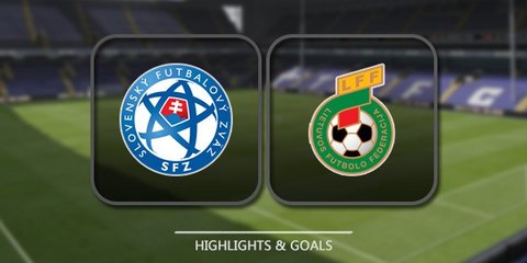 Slovakia 4-0	 Lithuania - All Goals & Highlights - 11-11-2016