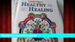 liberty book  Healthy Healing - A Guide To Self Healing For Everyone - The Eleventh Edition