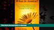 Read books  What is Arnica?: Why Arnica Montana is the #1 Best-Selling Homeopathic Remedy in the