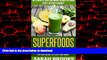 Buy book  Superfoods: Ultimate Superfoods Health And Diet Detox Guide! - Increase Metabolism,
