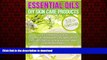 Buy books  Essential Oils: DIY Skin Care Products - The Complete Guide To Easy Homemade Organic