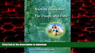 liberty book  Natural Remedies for Peeps and Pets (Back To Nature s Healing Book 1) online to buy