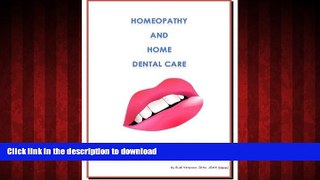 liberty books  Homeopathy and Home Dental Care - How to Avoid Most Trips to the Dentist (Health at