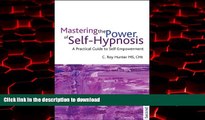 Best books  Mastering the Power of Self-hypnosis: A Practical Guide to Self Empowerment online