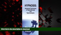 Buy book  Hypnosis: Advanced Techniques of Hypnotherapy and Hypnoanalysis [Paperback] [2005]