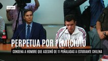 Prisión perpetua por femicidio a Lucas Azcona por el crimen de la estudiante chilena